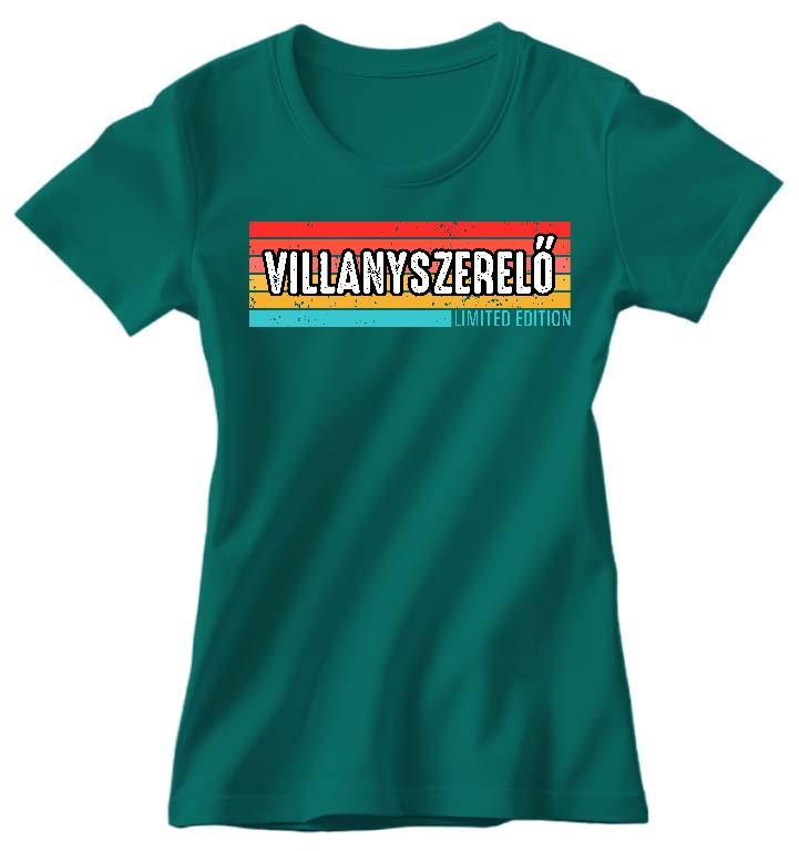 Villanyszerelő Limited Edition - Villanyszerelő Női Környakú Póló