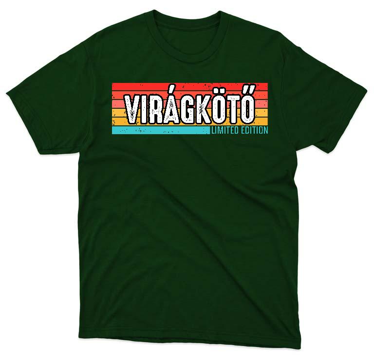 Virágkötő Limited Edition - Virágkötő Férfi Környakú Póló