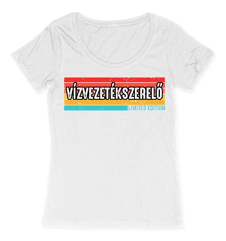 Vízvezetékszerelő Limited Edition - Vízvezetékszerelő Női O-nyakú Póló