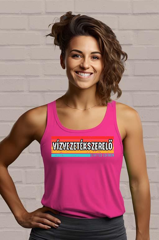 Vízvezetékszerelő Limited Edition - Vízvezetékszerelő Női Trikó