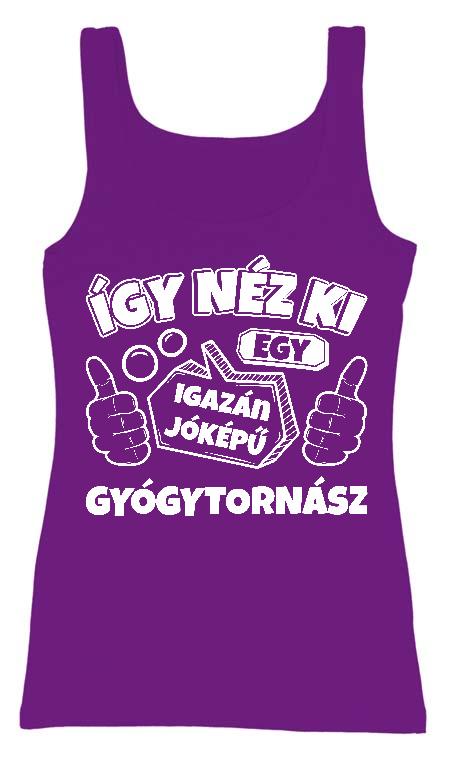 Igazán jóképű Gyógytornász - Gyógytornász Női Trikó