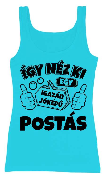 Igazán jóképű Postás - Postás Női Trikó