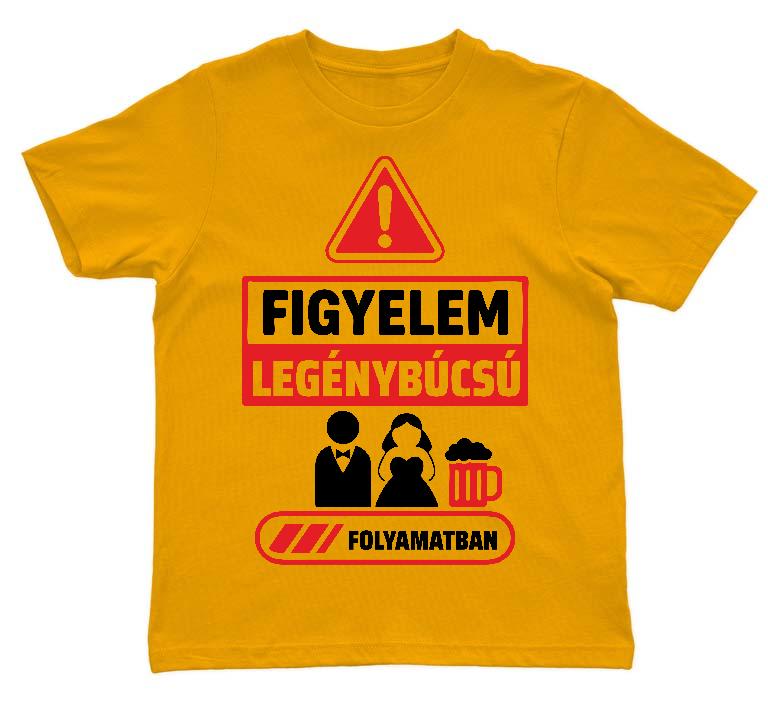 Figyelem Legénybúcsú - Legénybúcsú Gyerek Környakú Póló