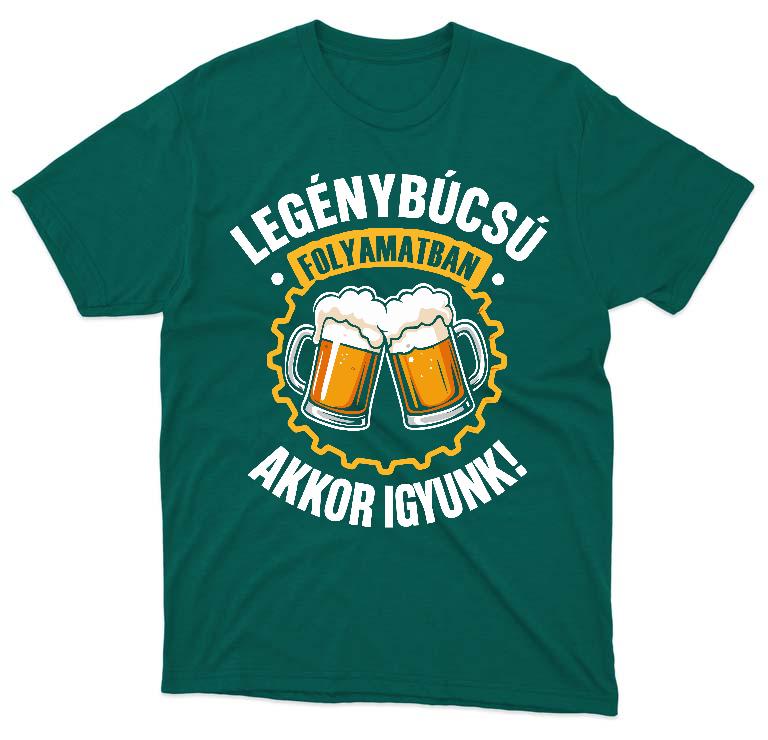 Legénybúcsú Igyunk - Legénybúcsú Póló