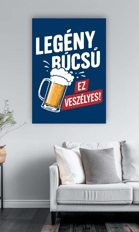 Veszélyes Legénybúcsú - Legénybúcsú Műanyag tábla