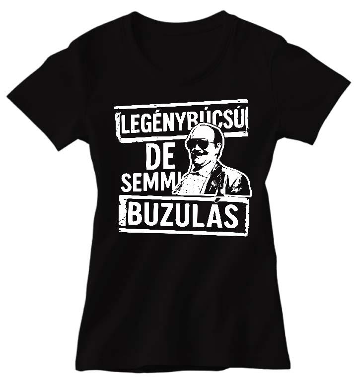 De semmi Buz..., Legénybúcsú - Legénybúcsú Női Prémium Póló