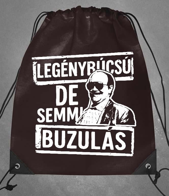 De semmi Buz..., Legénybúcsú - Legénybúcsú Tornazsák