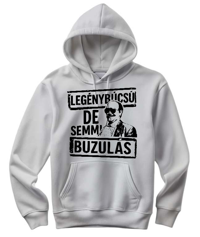 De semmi Buz..., Legénybúcsú - Legénybúcsú Női Kapucnis Pulóver