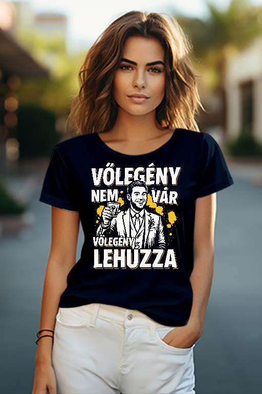 A Vőlegény Lehúzza - Legénybúcsú Női O-nyakú Póló