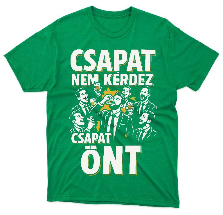 Csapat Önt - Legénybúcsú Póló