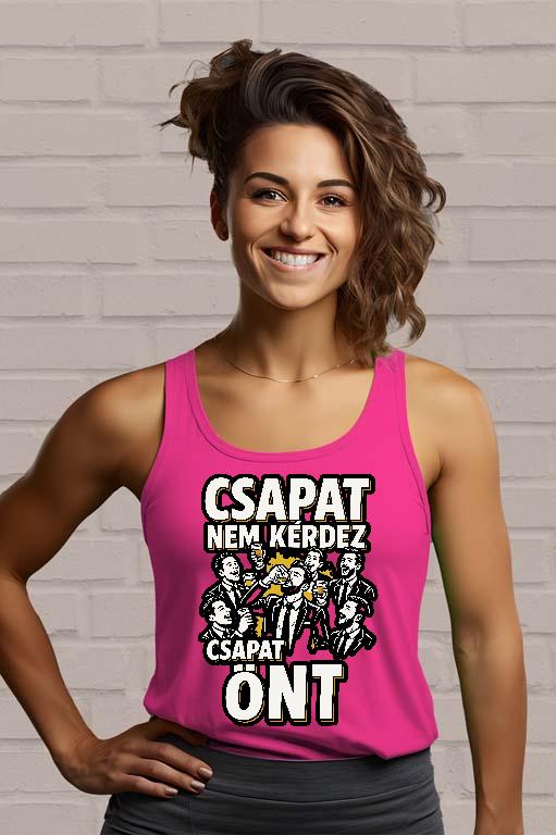 Csapat Önt - Legénybúcsú Női Trikó
