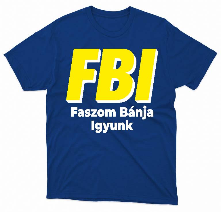 FBI Legénybúcsú - Legénybúcsú Póló